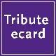 Tribute e-card