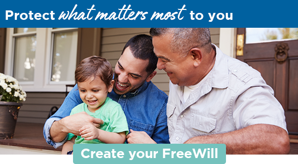 Protect what matters most to you | Create your FreeWill
