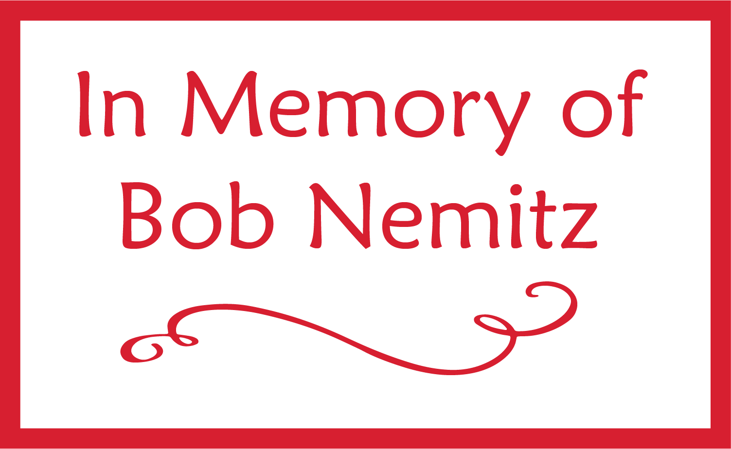 In Memory of Bob Nemitz Logo