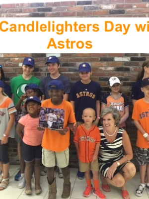 Candlelighters & HRP Day with the Astros