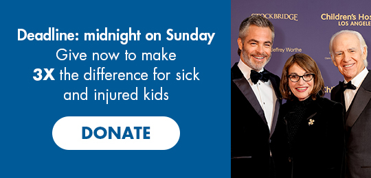 Deadline midnight on Sunday. Give now to make 3X the difference for sick and inujured kids.
