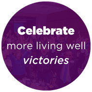 Celebrate more living well victories