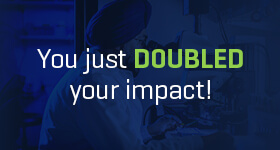 You just DOUBLED your impact!