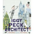 Click here for more information about Iggy Peck, Architect