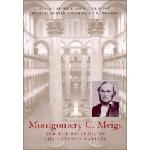 Click here for more information about Montgomery C. Meigs & the Building of the Nation's Capital