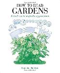 Click here for more information about How to Read Gardens
