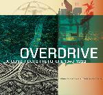 Click here for more information about Overdrive: L.A. Constructs the Future 1940-1990 for Brown House Attendees