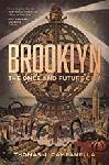 Click here for more information about Brooklyn: The Once and Future City