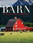 Click here for more information about Barn: Form and Function of an American Icon