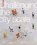 Click here for more information about Challenging the City Scale