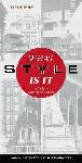 Click here for more information about What Style Is It : A Guide to American Architecture
