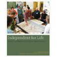 Click here for more information about Independent for Life: Homes and Neighborhoods for an Aging America