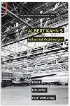 Click here for more information about Albert Kahn's Industrial Architecture