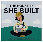 Click here for more information about The House That She Built