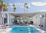 Click here for more information about Palm Springs: A Modernist Paradise