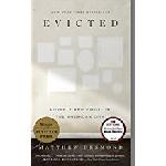 Click here for more information about Evicted: Poverty and Profit in the American City 