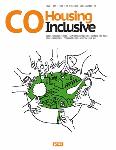 Click here for more information about CoHousing Inclusive: Self-Organized, Community-Led Housing for All