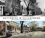 Click here for more information about Restoring Williamsburg