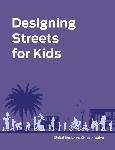 Click here for more information about Designing Streets for Kids