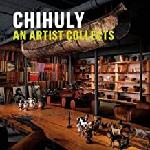 Click here for more information about Chihuly: An Artist Collects