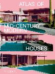 Click here for more information about Atlas of Mid-Century Modern Houses