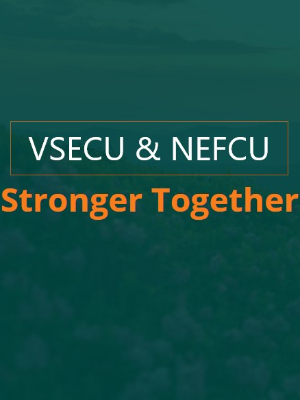 VSECU & NEFCU: Stronger Together