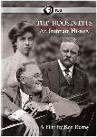 7 DVD Set: The Roosevelts: An Intimate History