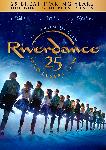 Click here for more information about DVD: Riverdance 25th Anniversary Show