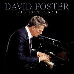 Click here for more information about CD: An Intimate Evening with David Foster