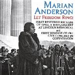 Click here for more information about CD: Marian Anderson: Let Freedom Ring! Concert at Lincoln Memorial + Concert in Copenhagen
