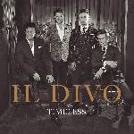 Click here for more information about CD: Il Divo: Timeless