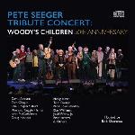 Click here for more information about CD: Pete Seeger Tribute Concert: Woodys Children 50th Anniversary