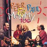 Click here for more information about CD: Peter, Paul and Mary: Peter, Paul and Mommy Too